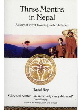 预订Three Months in Nepal:A Story of Travel, Teaching and Child Labour