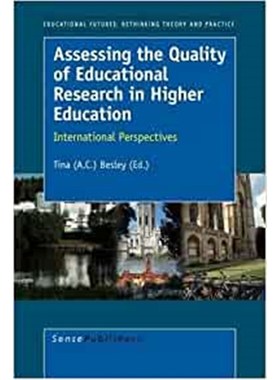 预订Assessing the Quality of Educational Research in Higher Education:International Perspectives