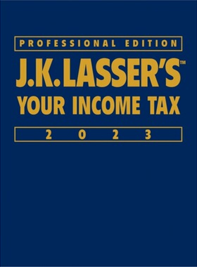 预订不退不换J.K. Lasser's Your Income Tax 2023:Professiona