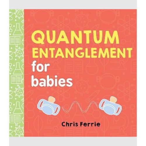 1件6.6折起 Quantum Entanglement for Babies