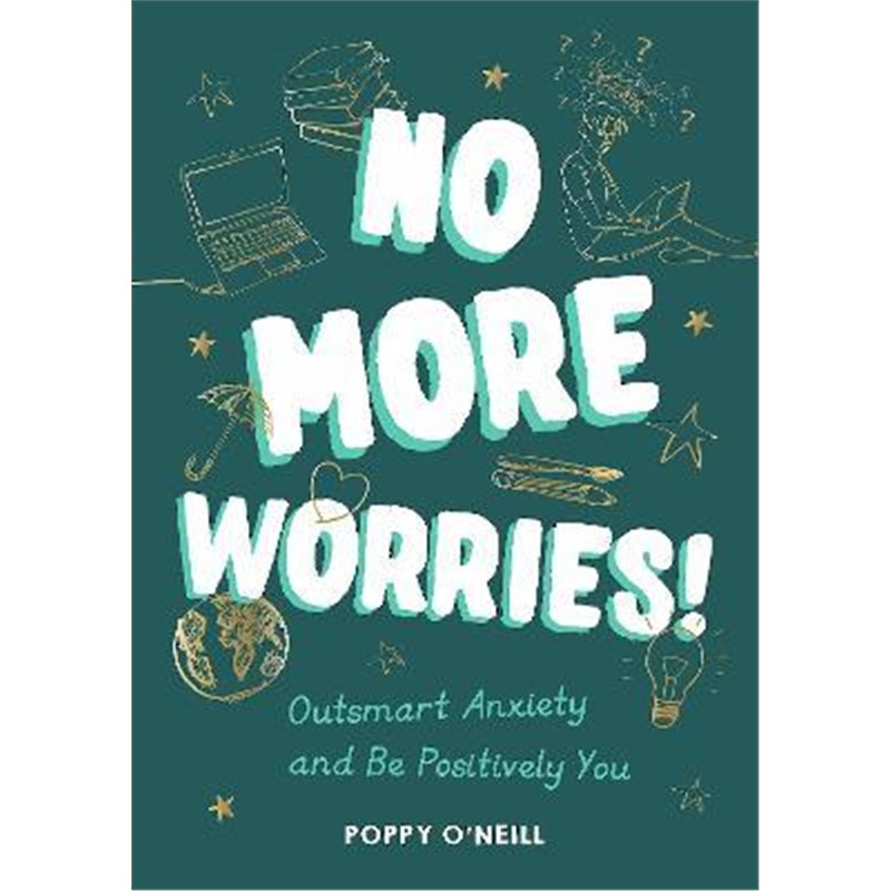 预订No More Worries!:Outsmart Anxiety and Be Positively You
