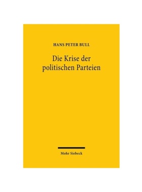 预订【德语】Die Krise der politischen Parteien:Eine Streitschrift