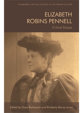 预订Elizabeth Robins Pennell[9781474475365]