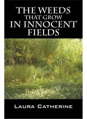 按需印刷The Weeds That Grow in Innocent Fields[9781432748241]