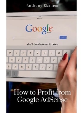 按需印刷How to Profit from Google AdSense[9781639979912]