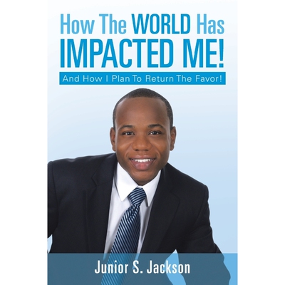 按需印刷不退不换How the World Has Impacted Me![9781483675206]