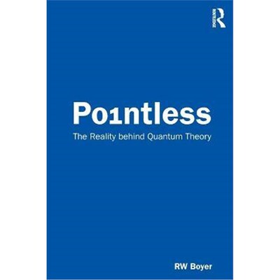 按需印刷不退不换Pointless:The Reality behind Quantum Theory[9780367337193]