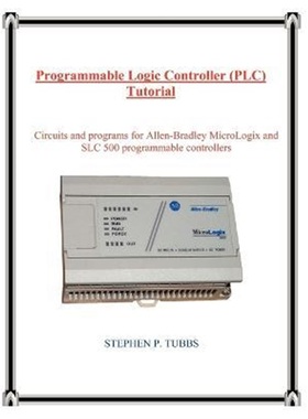 按需印刷Programmable Logic Controller (PLC) Tutorial[9780965944663]