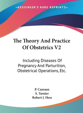 按需印刷The Theory And Practice Of Obstetrics V2[9781432513290]