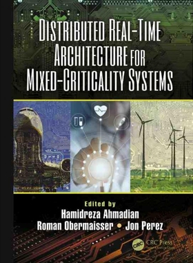 按需印刷Distributed Real-Time Architecture for Mixed-Criticality Systems[9780815360643]