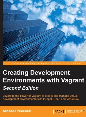 按需印刷不退不换Creating Development Environments with Vagrant - Second Edition[9781784397029]
