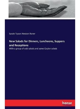 按需印刷New Salads for Dinners, Luncheons, Suppers and Receptions[9783337243807]