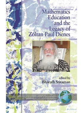 按需印刷Mathematics Education and the Legacy of Zoltan Paul Dienes (Hc)[9781593118976]