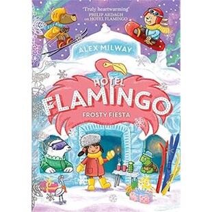 现货Hotel Flamingo: Frosty Fiesta[9781835870891]