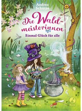 预订【德语】Die Waldmeisterinnen - Einmal Gluck fur alle[9783414825759]