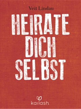 预订【德语】Heirate dich selbst[9783424630732]