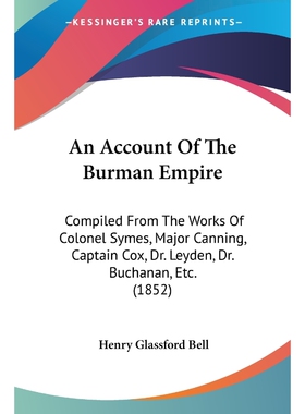 按需印刷不退不换An Account Of The Burman Empire[9781120145536]