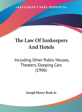 按需印刷The Law Of Innkeepers And Hotels[9781437336344]