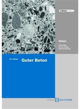 预订【德语】 Guter Beton:Ratschl?ge für die richtige Betonherstellung