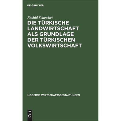 预订【德语】 Die turkische Landwirtschaft als Grundlag