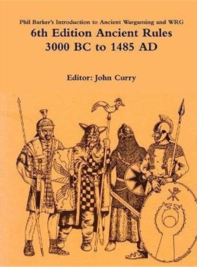 【按需印刷】Phil Barker's Introduction to Ancient Wargaming and WRG 6th Edition Ancient Rules:3000 BC to 1485 AD