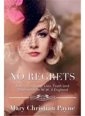 按需印刷不退不换No Regrets:A Novel of Love and Lies in World War II England[9781631610134]