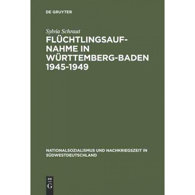 按需印刷不退不换DEG Flüchtlingsaufnahme in Württemberg Baden 1945?C1949[9783486560961]