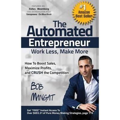 按需印刷The Automated Entrepreneur:How To Boost Sales, Maximize Profits, and CRUSH the Competition[9780997096811]