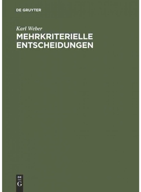 按需印刷不退不换DEG Mehrkriterielle Entscheidungen[9783486221664]