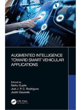 按需印刷Augmented Intelligence Toward Smart Vehicular Applications[9780367435462]