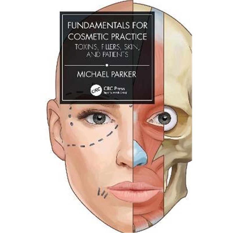 预订Fundamentals for Cosmetic Practice:Toxins, Fillers, Skin, and Patients