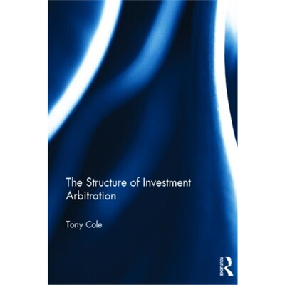 预订不退不换Structure of Investment Arbitration[9780415579858]
