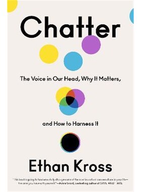 预订不退不换Chatter:The Voice in Our Head, Why It Matters, and How to Harness It