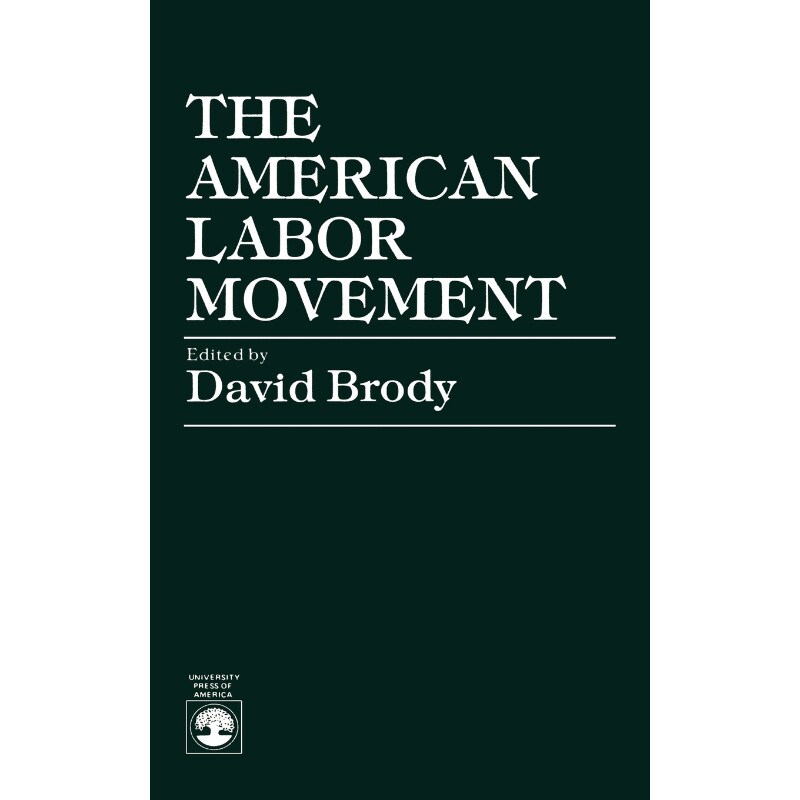 按需印刷不退不换The American Labor Movement[9780819146670]