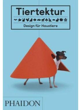 预订【德语】 Tiertektur:Design für Haustiere