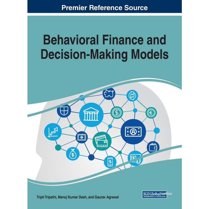 按需印刷Behavioral Finance and Decision-Making Models[9781522573999]