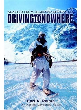 按需印刷Driving to Nowhere:Adapted from Shakespeare's Hamlet[9780595335213]