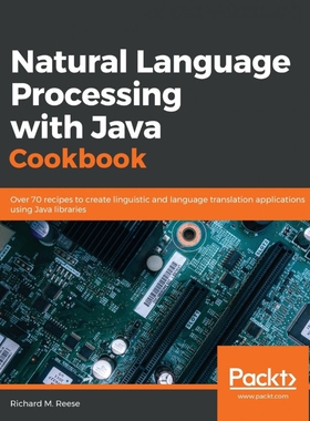 按需印刷不退不换Natural Language Processing with Java Cookbook[9781789801156]