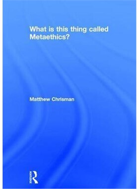 按需印刷What is this thing called Metaethics?[9781138827608]