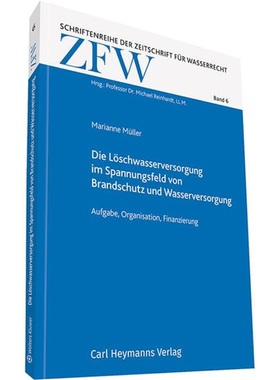 预订【德语】Die Loschwasserversorgung im Spannungsfeld von Brandschutz und Wasserversorgung