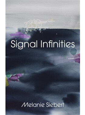 预售【2024新书】Signal Infinities[9780771013980]