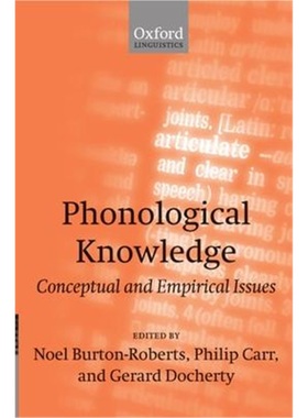 按需印刷Phonological Knowledge:Conceptual and Empirical Issues[9780199245772]