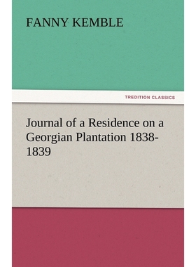按需印刷Journal of a Residence on a Georgian Plantation 1838-1839[9783842448025]