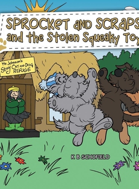 按需印刷不退不换Sprocket and Scraps and the Stolen Squeaky Toy[9781728383460]