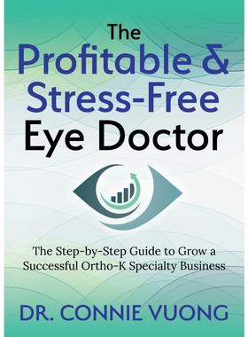 预订The Profitable & Stress-Free Eye Doctor