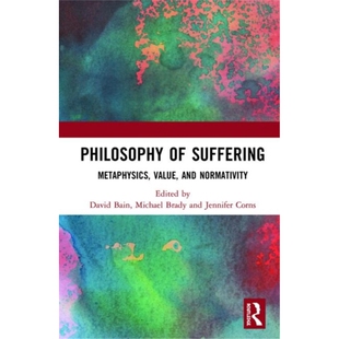 Metaphysics 按需印刷不退不换图书Philosophy Suffering Normativity 9780815361787 and Value