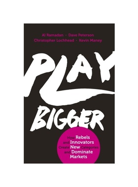 现货Play Bigger: How Rebels and Innovators Create New Categories and Dominate Markets