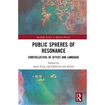 按需印刷Public Spheres of Resonance:Constellations of Affect and Language[9781138608450]
