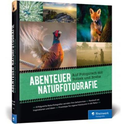 预订【德语】 Abenteuer Naturfotografie:Auf Fotopirsch mit Botzek und Brehe. Erfolgreiche Naturfo
