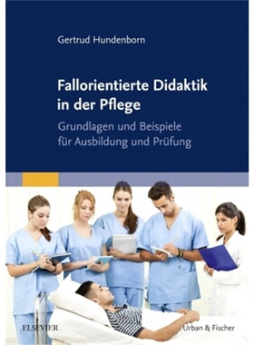 预订【德语】Fallorientierte Didaktik in der Pflege[9783437319297]